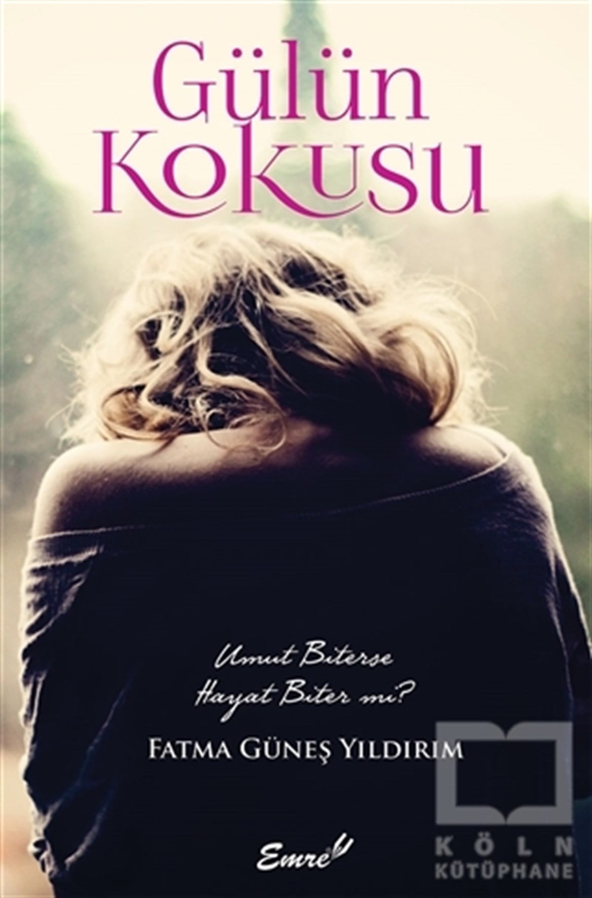 Fatma Güneş YıldırımRomanGülün Kokusu