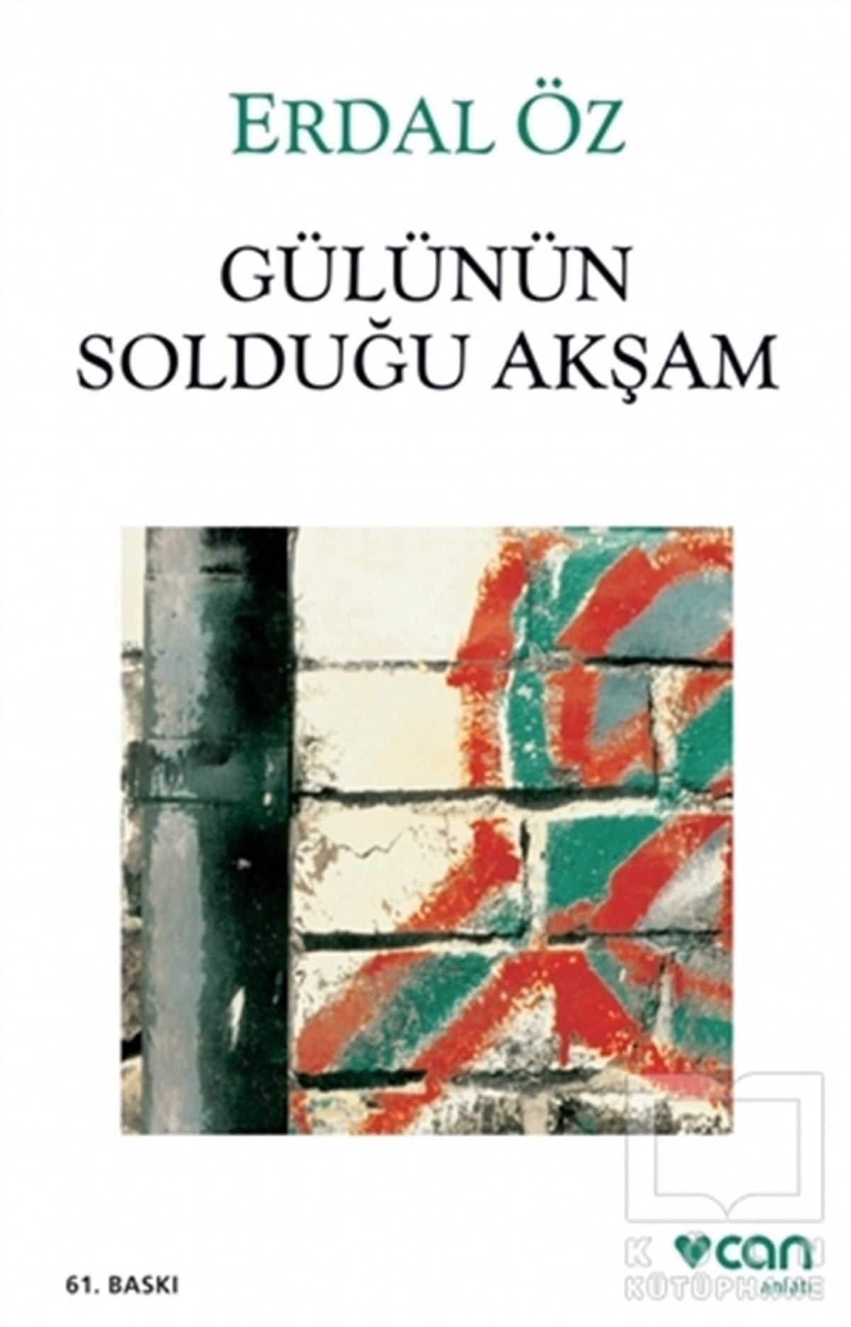 Erdal ÖzAnlatıGülünün Solduğu Akşam