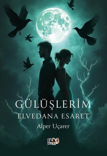 Alper UçarerTürk ŞiiriGülüşlerim Elvedana Esaret