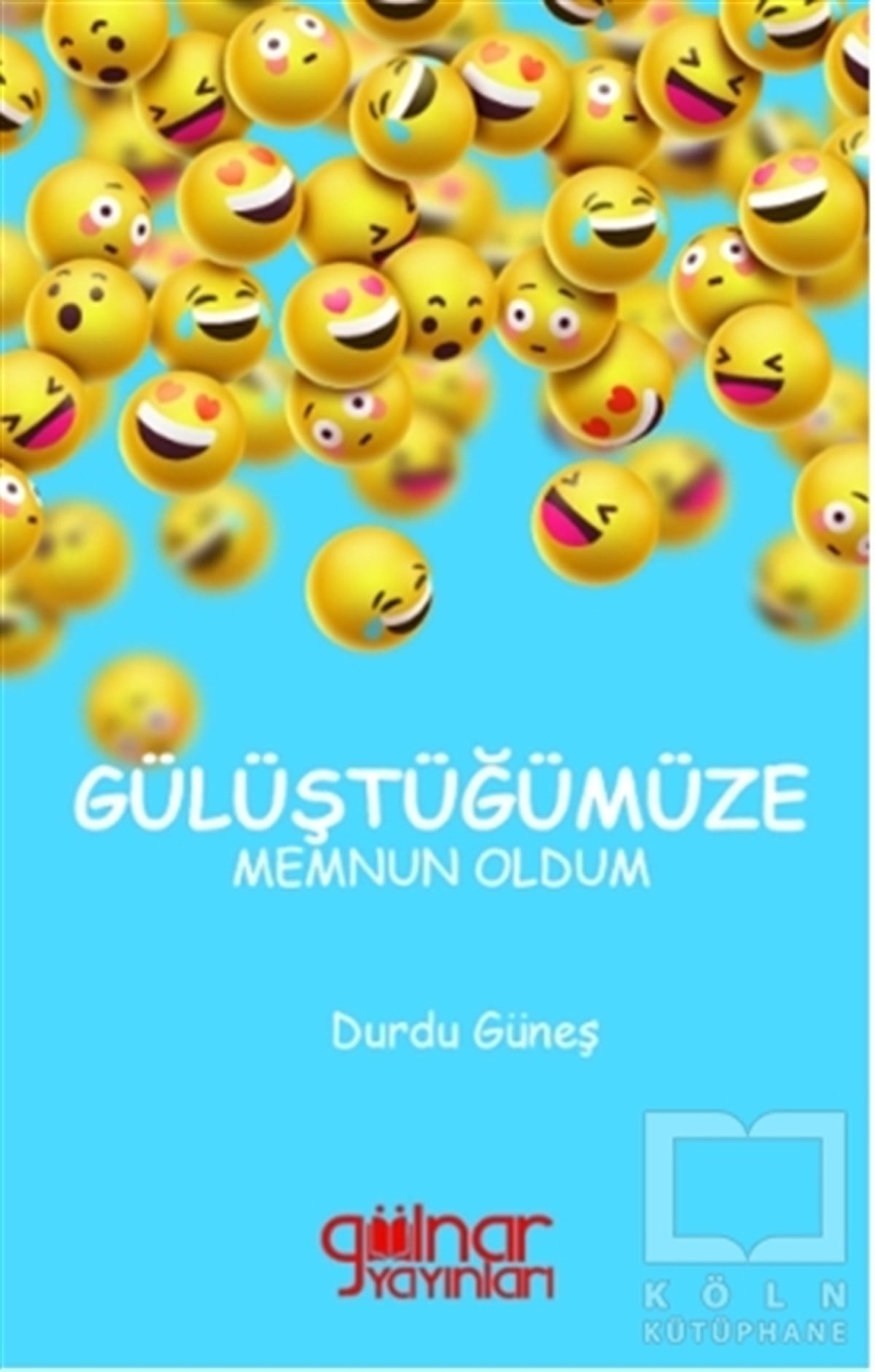 Durdu GüneşMizah KitaplarıGülüştüğümüze Memnun Oldum