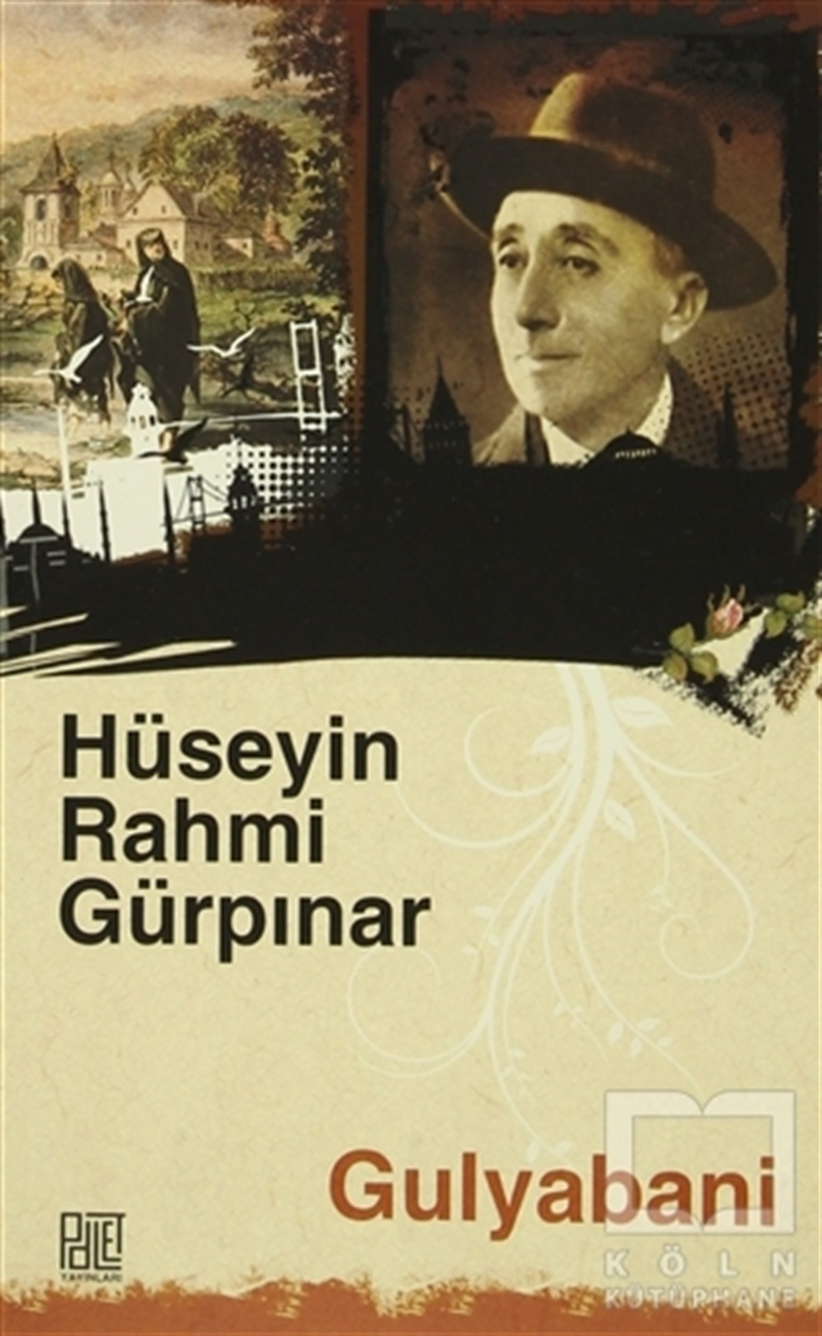 Hüseyin Rahmi GürpınarRomanGulyabani