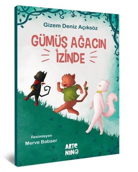 Gizem Deniz AçıksözEgitim Etkinlik KitaplariGümüş Ağacın İzinde