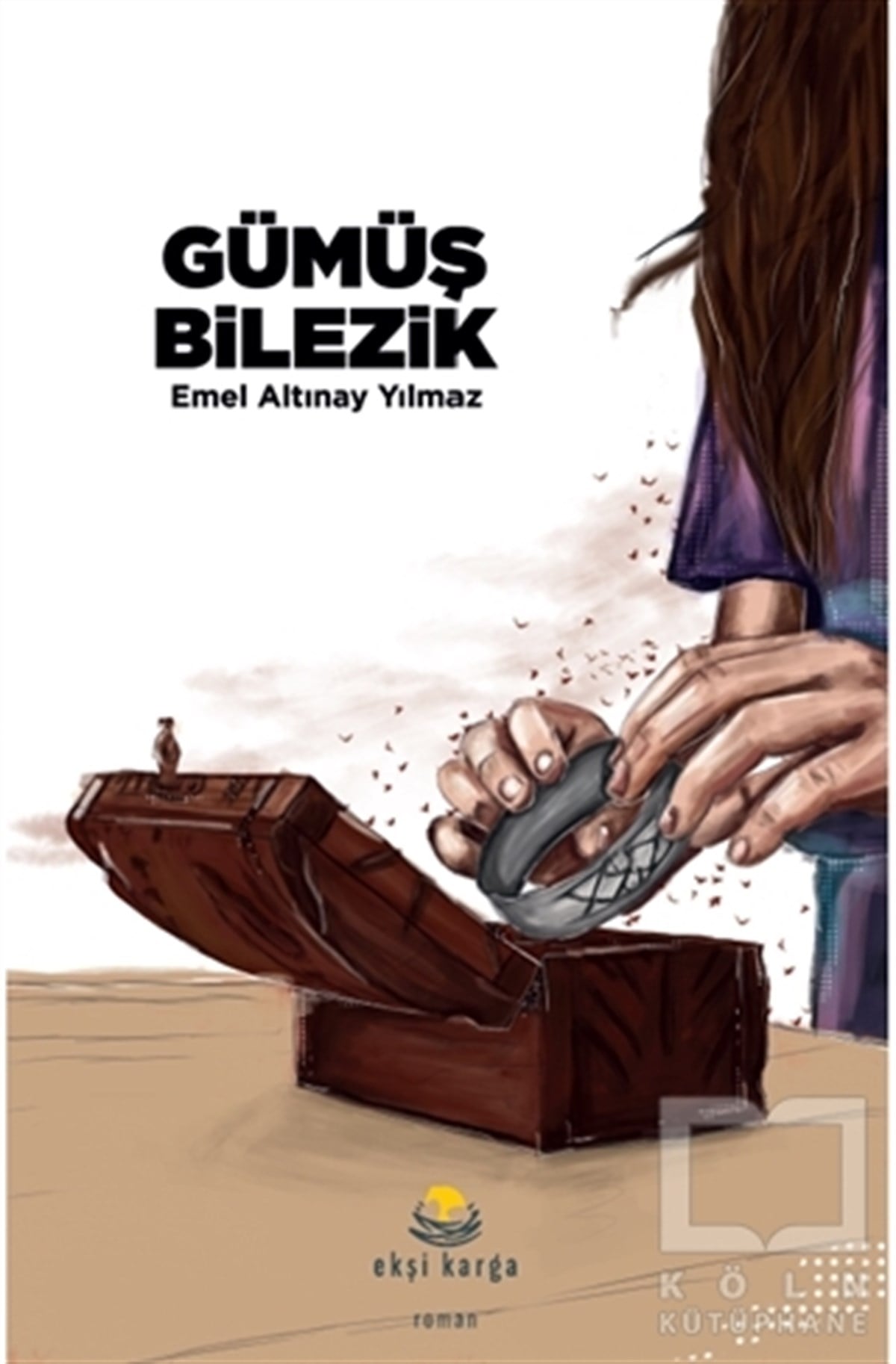 Emel Altınay YılmazTürkçe RomanlarGümüş Bilezik