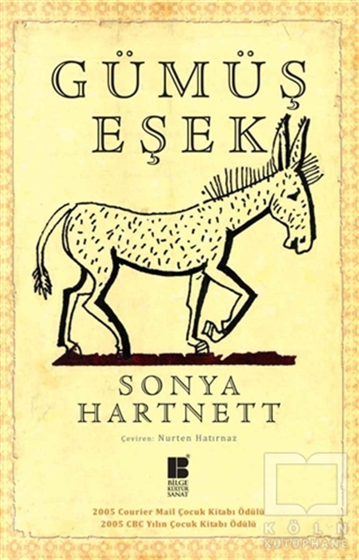 Sonya HartnettRoman-ÖyküGümüş Eşek