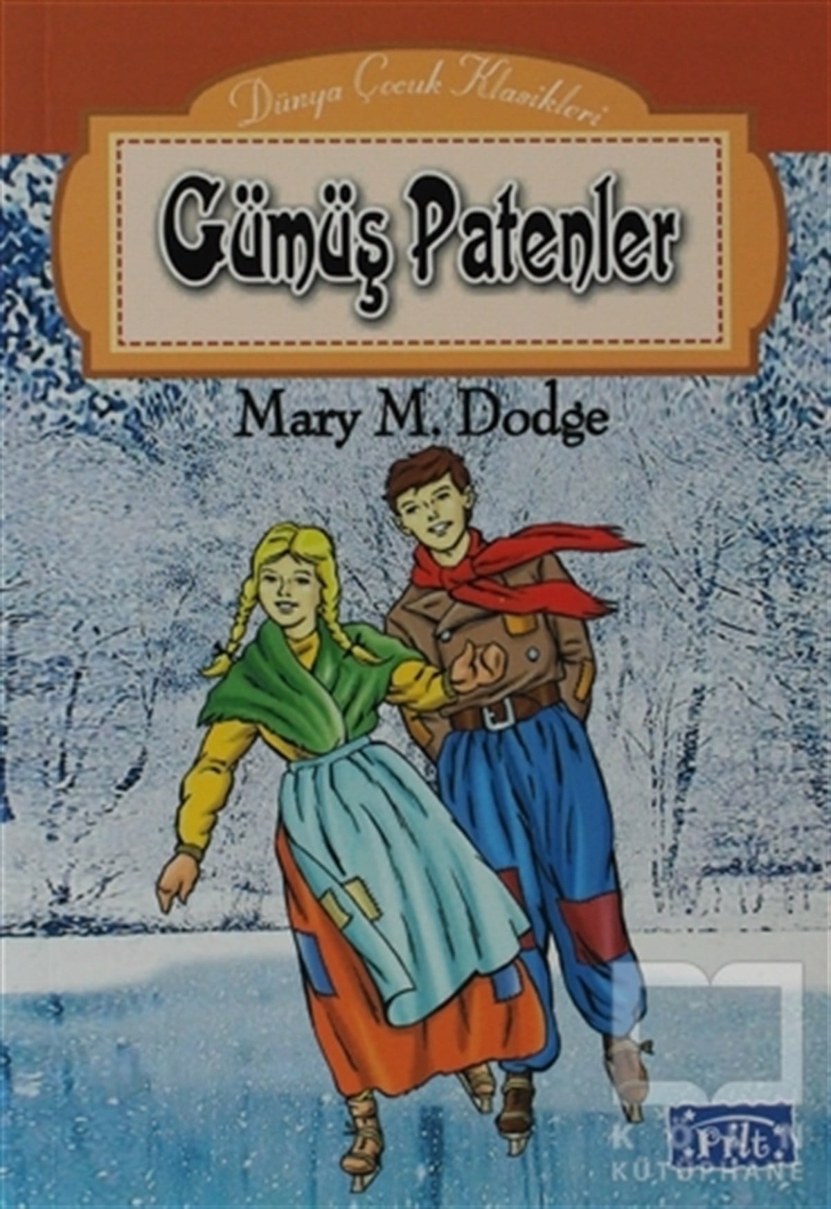 Mary Maspes DodgeRoman-ÖyküGümüş Patenler