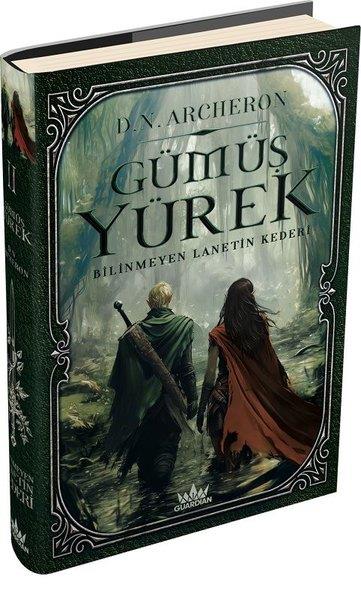 D. N. ArcheronFantastik Kitaplar & Fantastik RomanlarGümüş Yürek 2 - Bilinmeyen Lanetin Kederi