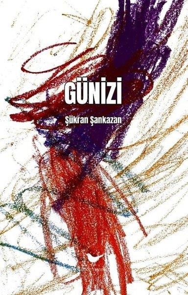 Şükran ŞankazanTürk ŞiiriGün İzi
