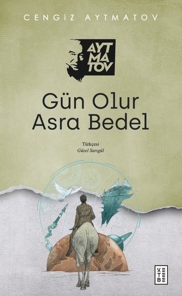 Cengiz AytmatovDünya RomanGün Olur Asra Bedel