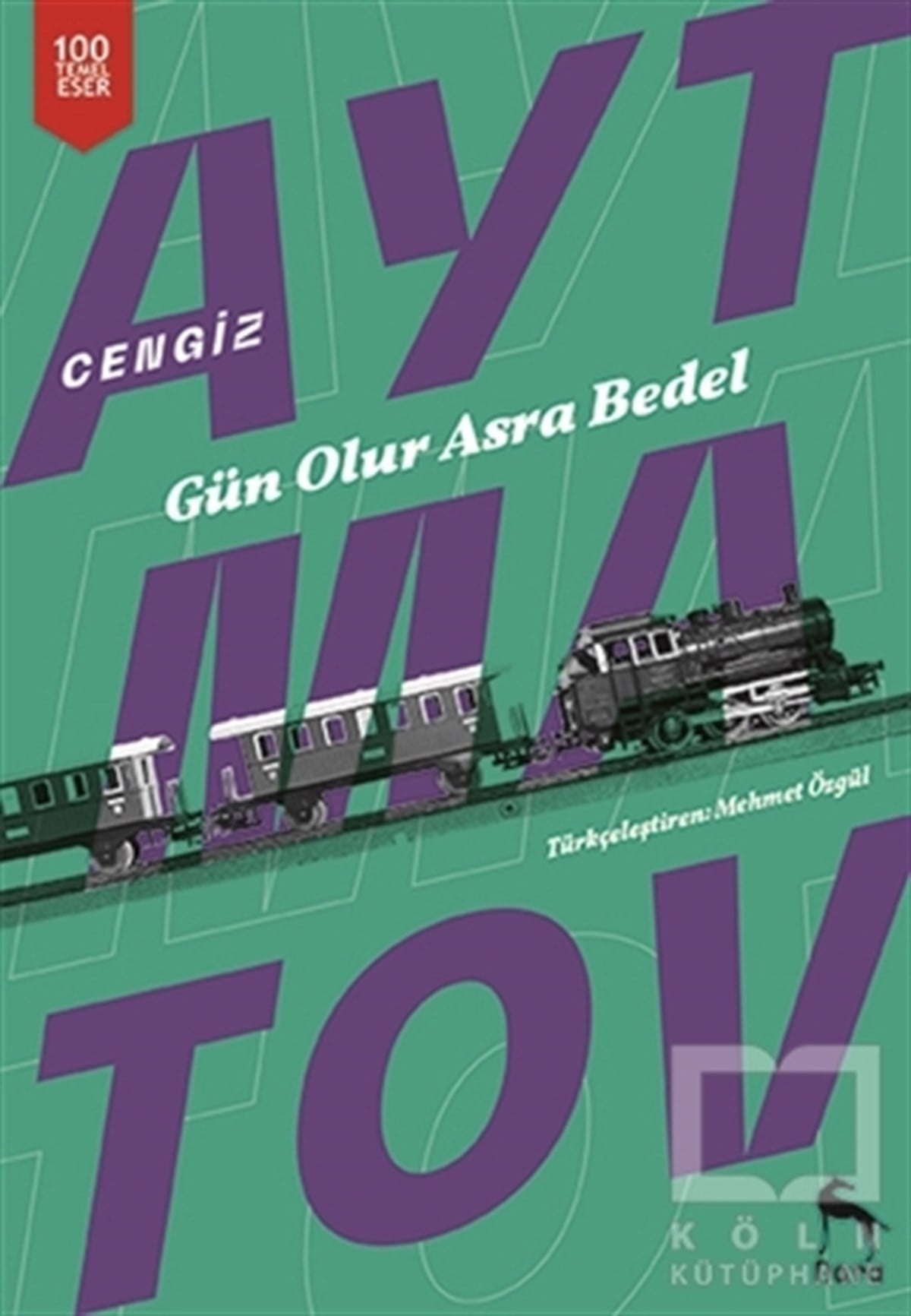 Cengiz AytmatovKlasiklerGün Olur Asra Bedel