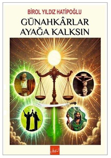 Birol Yıldız HatipoğluDinGünahkarlar Ayağa Kalksın