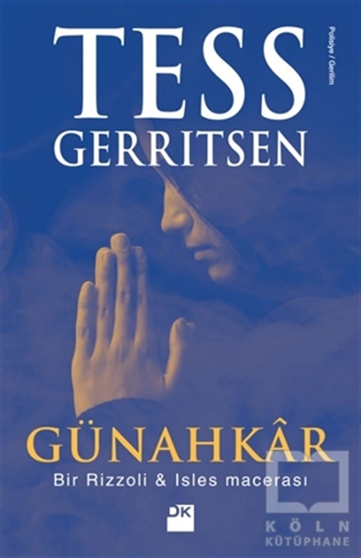 Tess GerritsenPolisiyeGünahkar