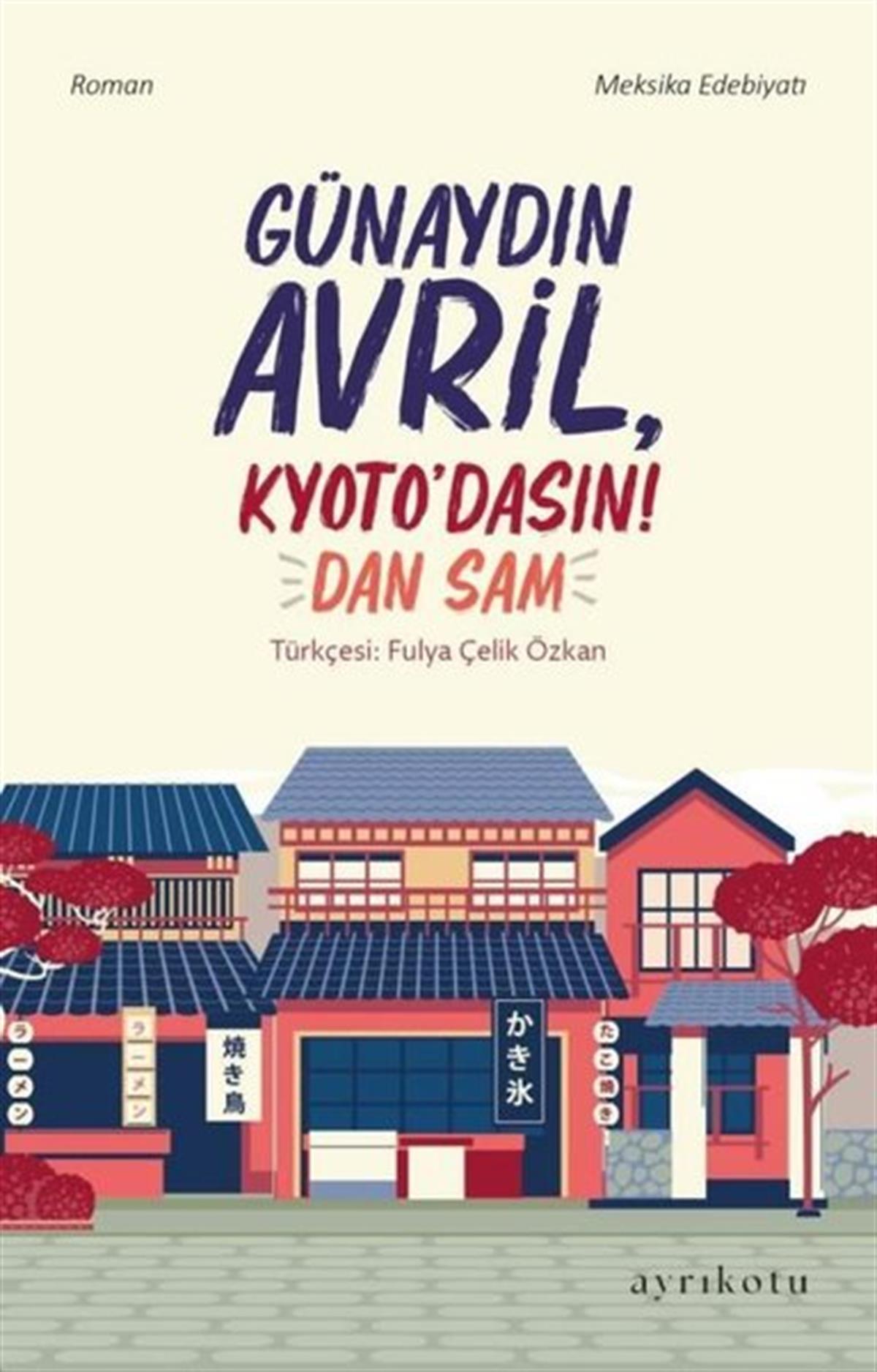 Dan SamDünya RomanGünaydın Avril Kyoto'dasın!