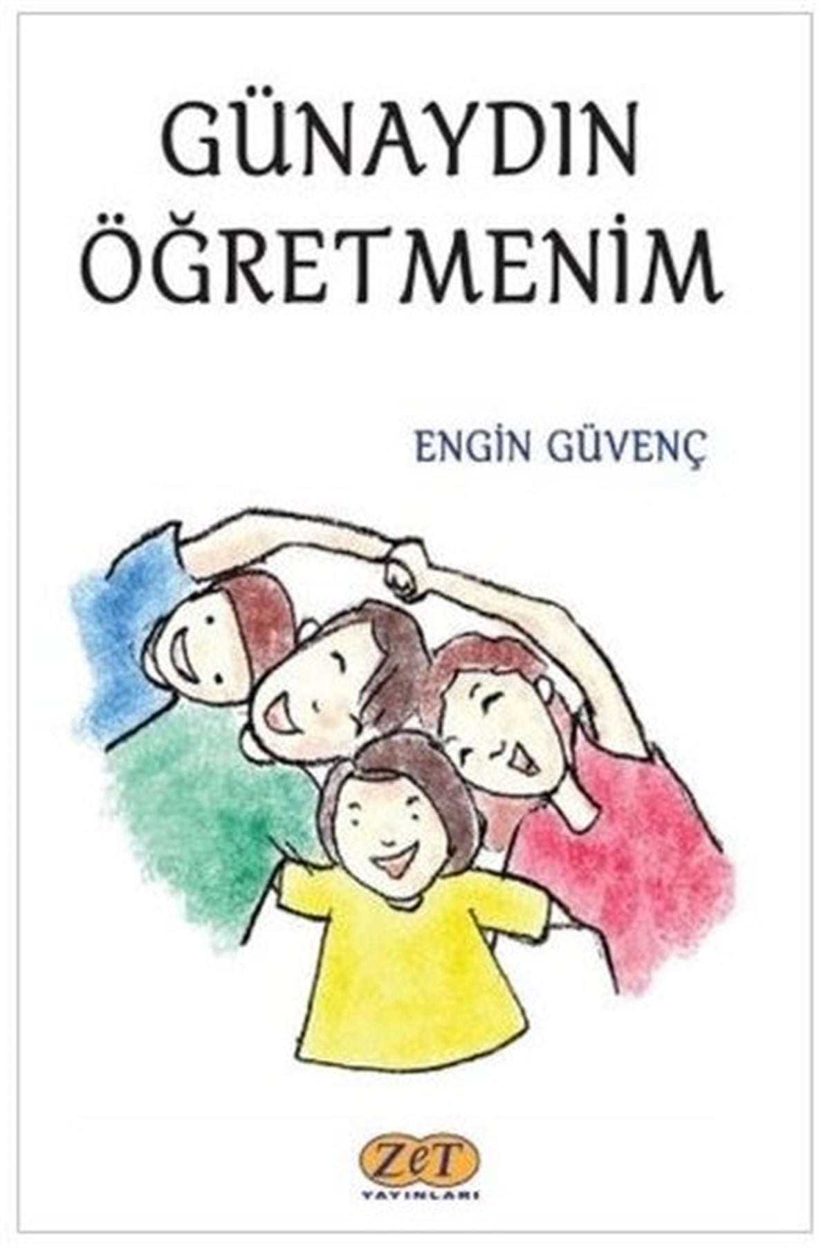 Engin GüvençEğitimGünaydın Öğretmenim