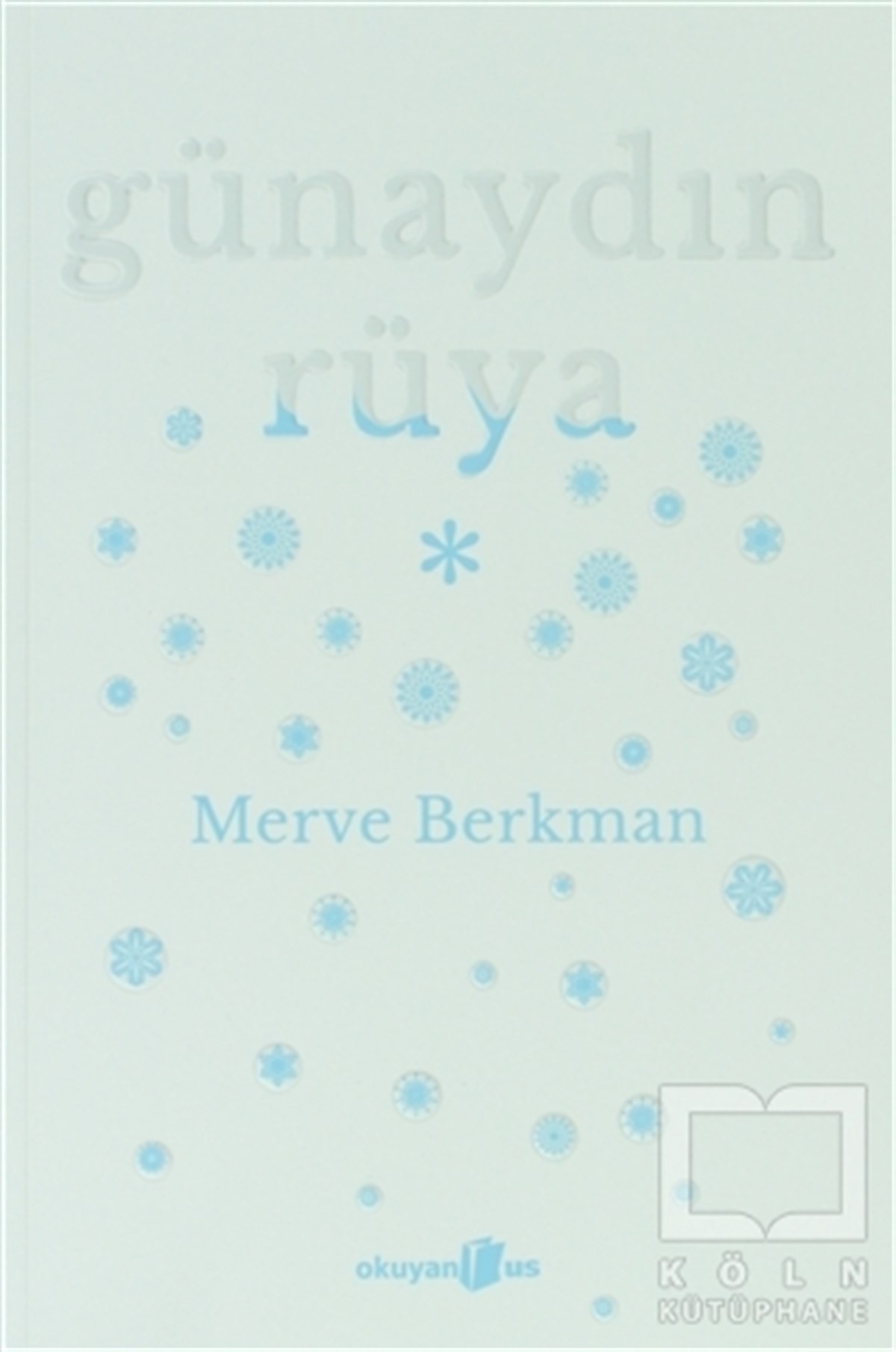 Merve BerkmanŞiirGünaydın Rüya
