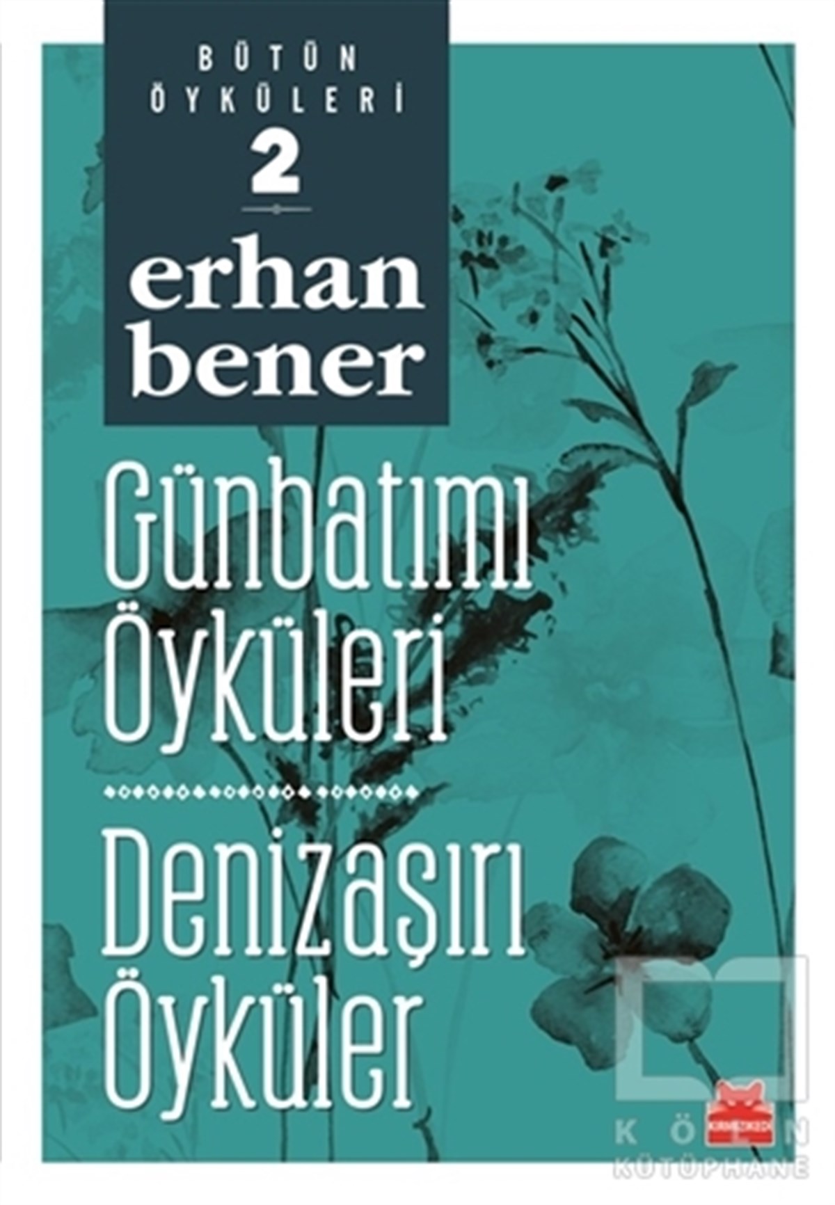 Erhan BenerÖyküGünbatımı Öyküleri - Denizaşırı Öyküler