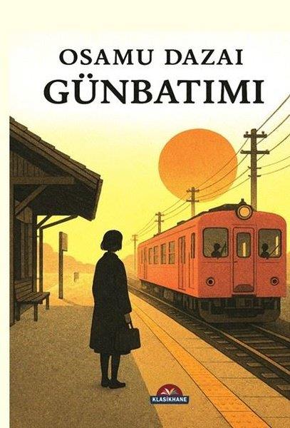 Osamu DazaiDünya RomanGünbatımı