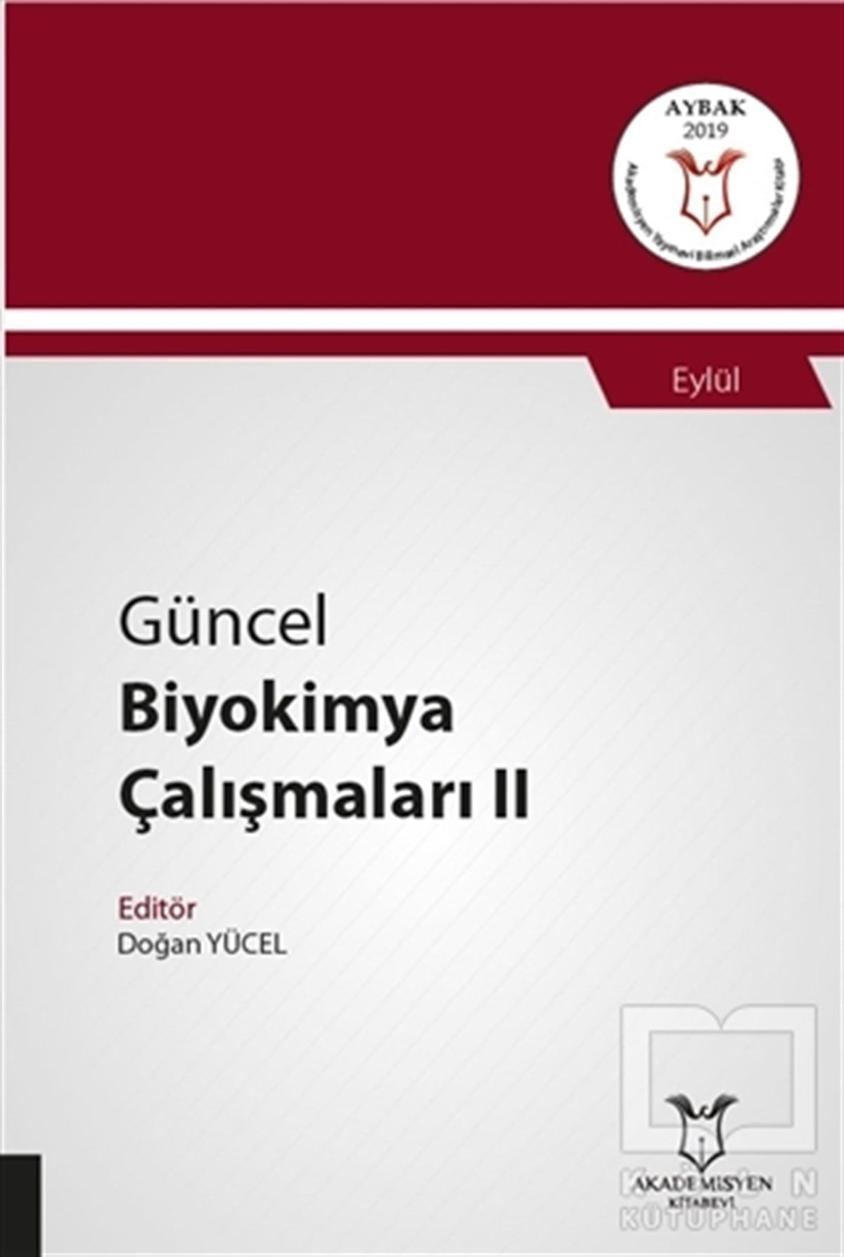 Doğan YücelAkademikGüncel Biyokimya Çalışmaları 2