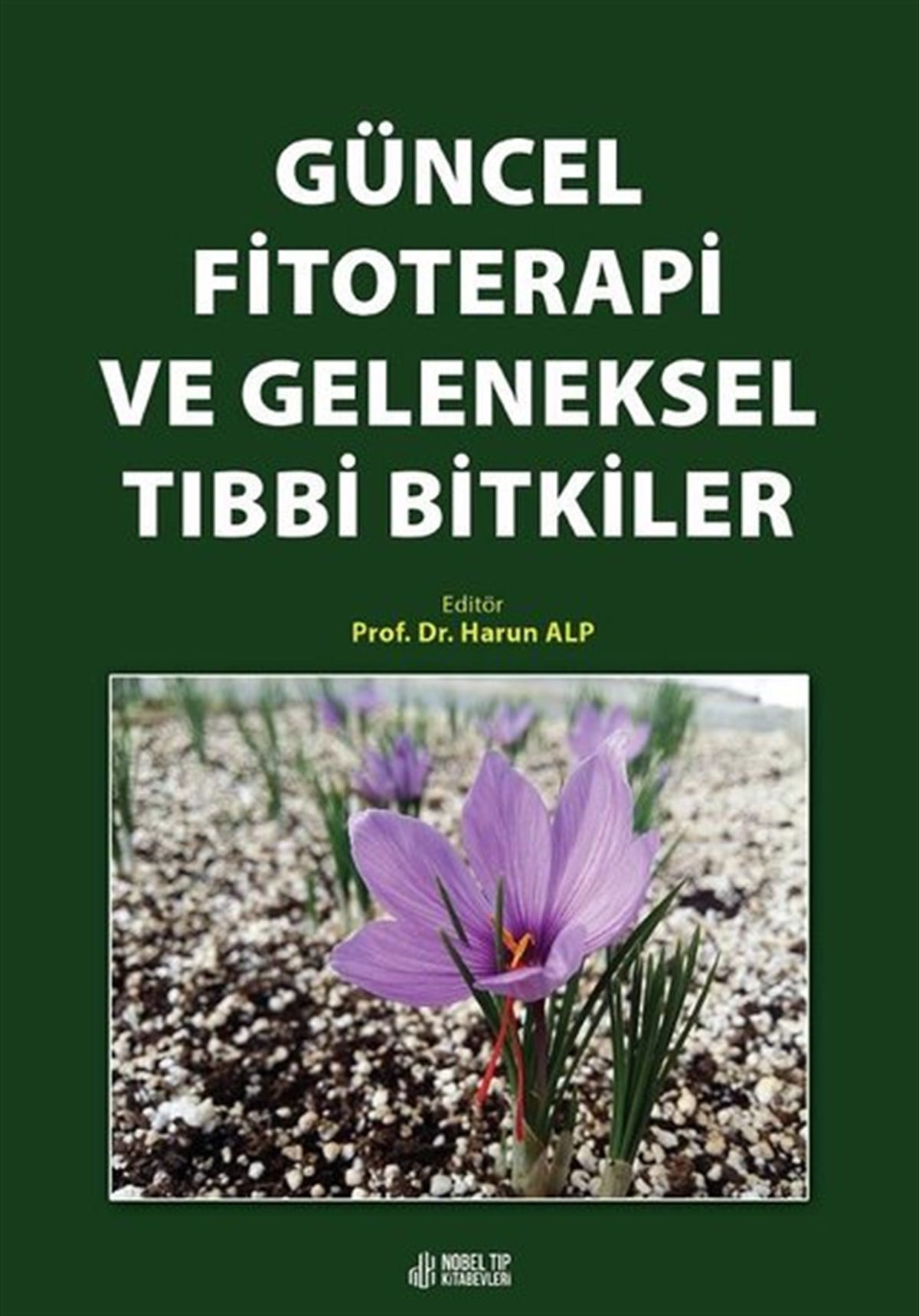 KolektifTıpGüncel Fitoterapi ve Geleneksel Tıbbi Bitkiler
