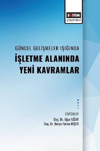 KolektifIsletme - Is IdaresiGüncel Geliştirmeler Işığında İşletme Alanında Yeni Kavramlar