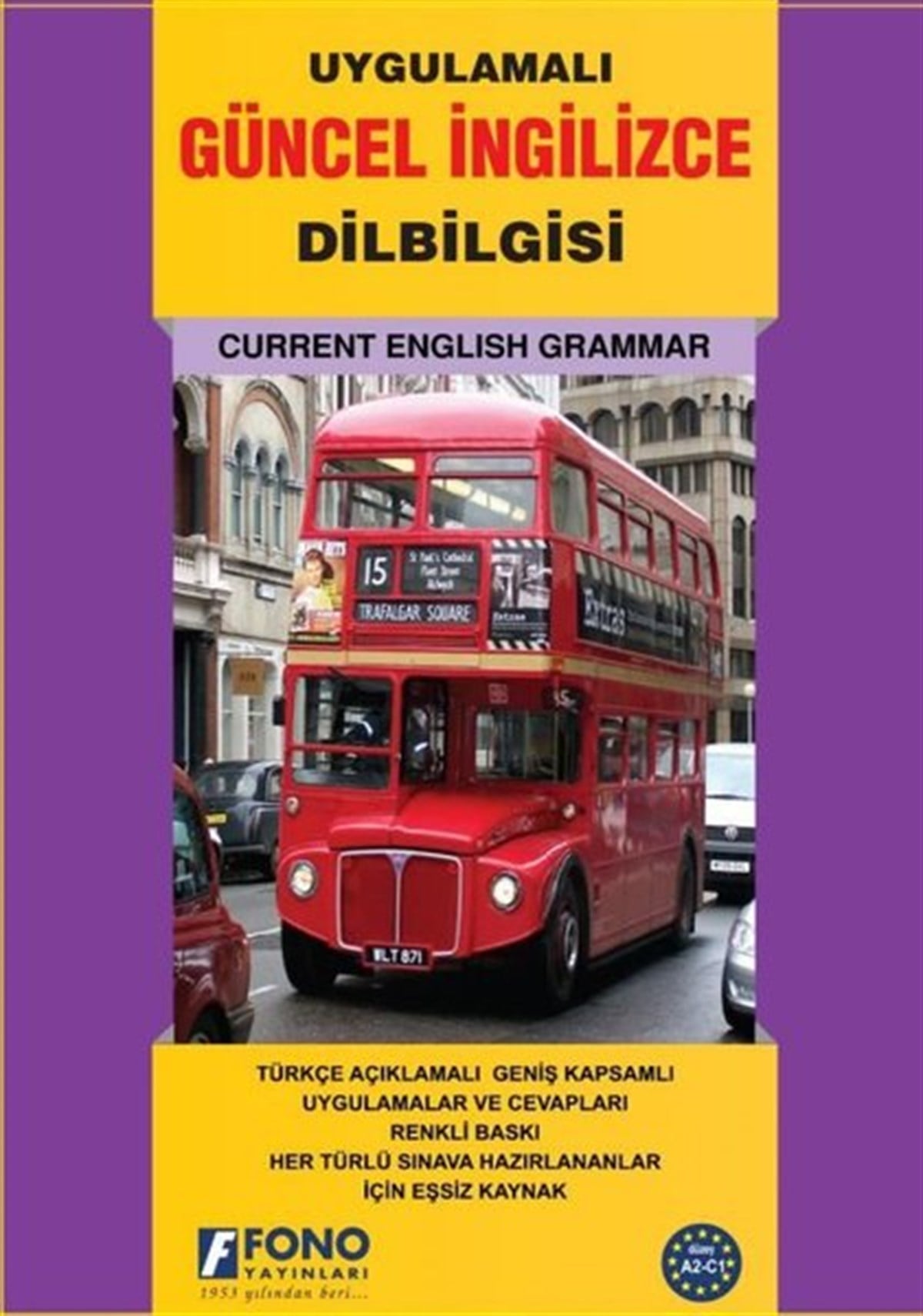 KolektifTürkçe Dil Bilim KitaplarıGüncel İngilizce Dilbilgisi