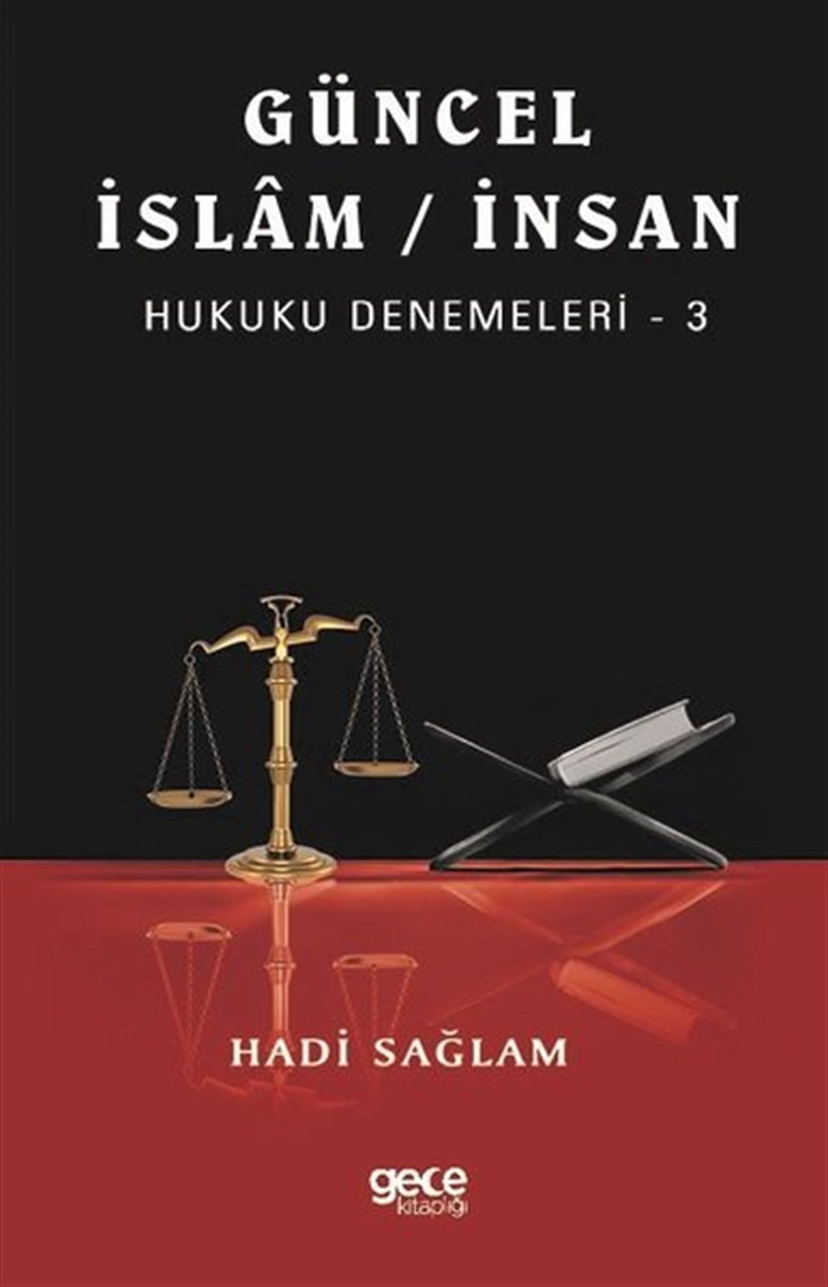 Hadi Sağlamİslami KitaplarGüncel İslam İnsan Hukuku Denemeleri 3
