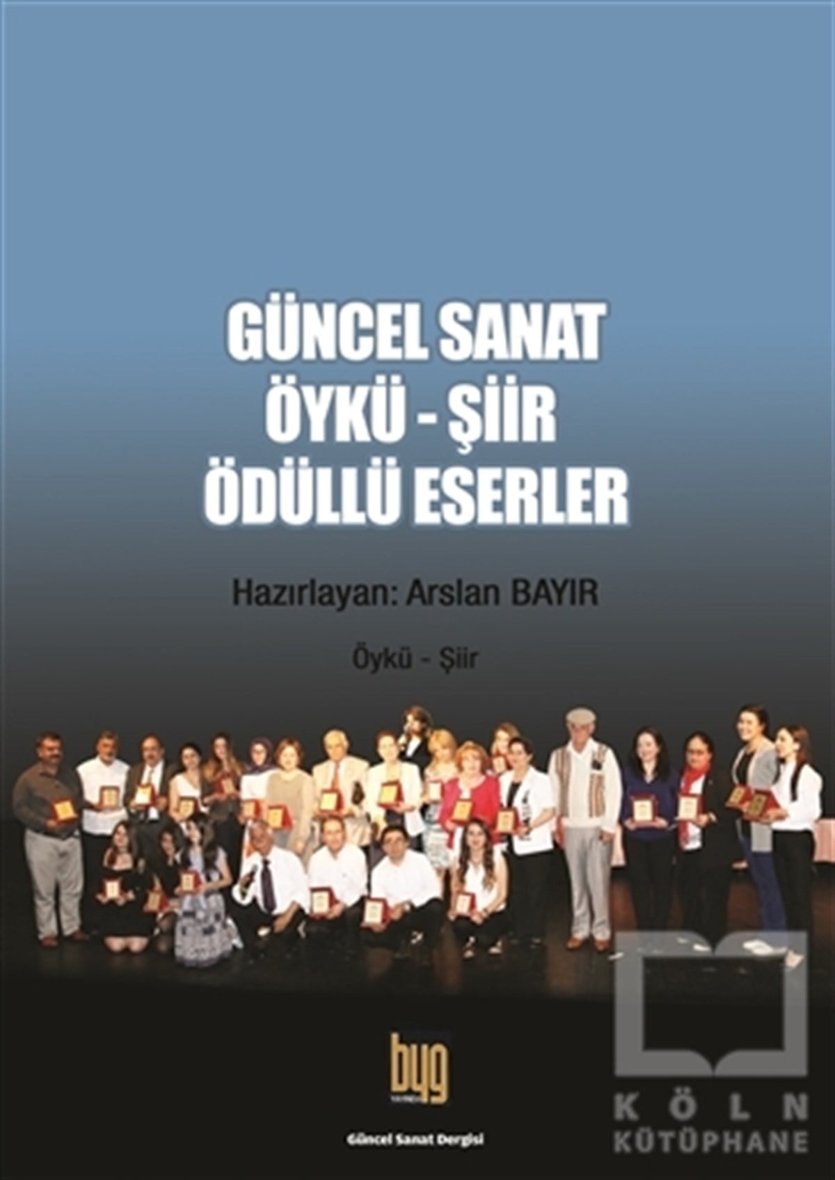 KolektifAntolojiGüncel Sanat Öykü-Şiir Ödüllü Eserler 3