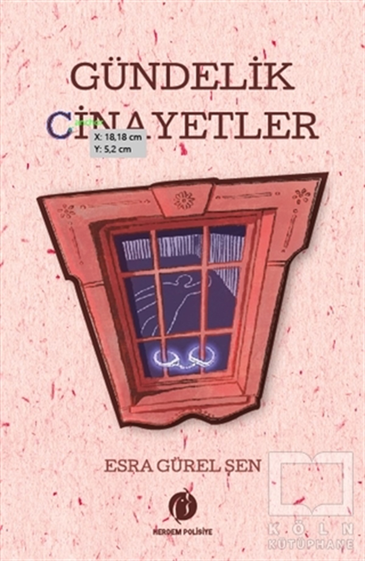Esra Gürel ŞenPolisiye Romanlar & Cinayet RomanlarıGündelik Cinayetler