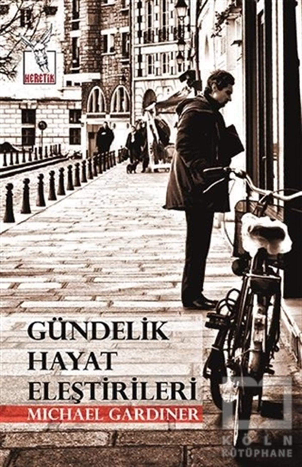 Michael GardinerGenel SosyolojiGündelik Hayat Eleştirileri