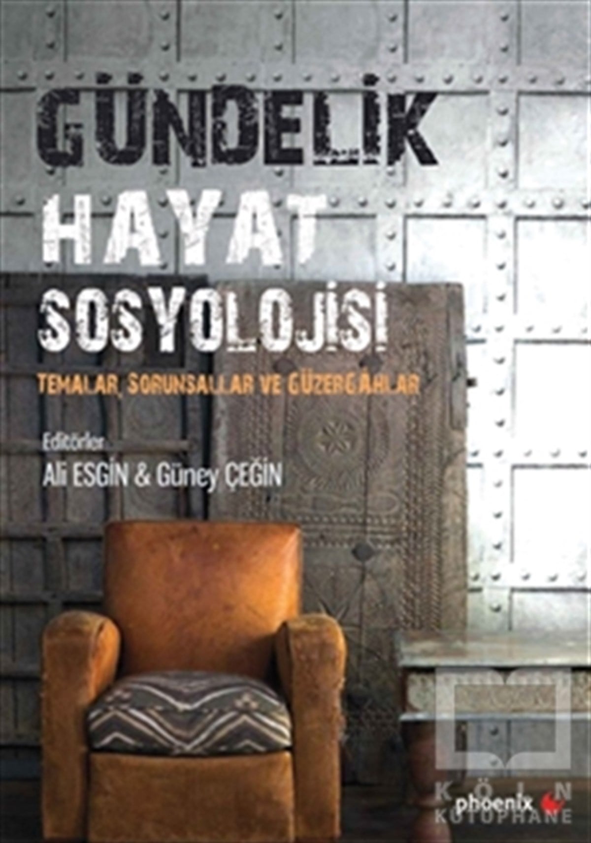 Ali EsginKentleşme, ModernleşmeGündelik Hayat Sosyolojisi