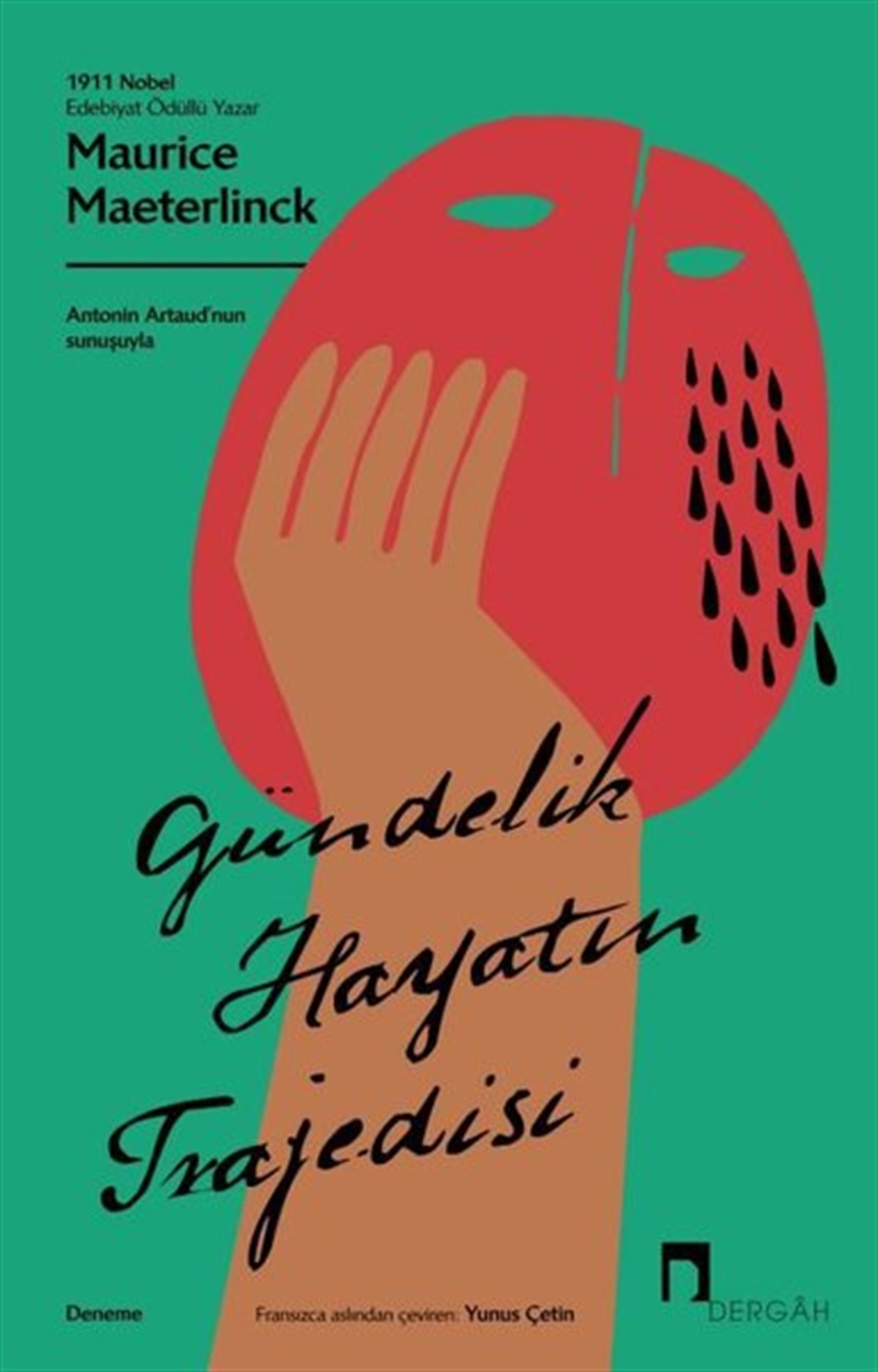 Maurice MaeterlinckDeneme KitaplarıGündelik Hayatın Trajedisi