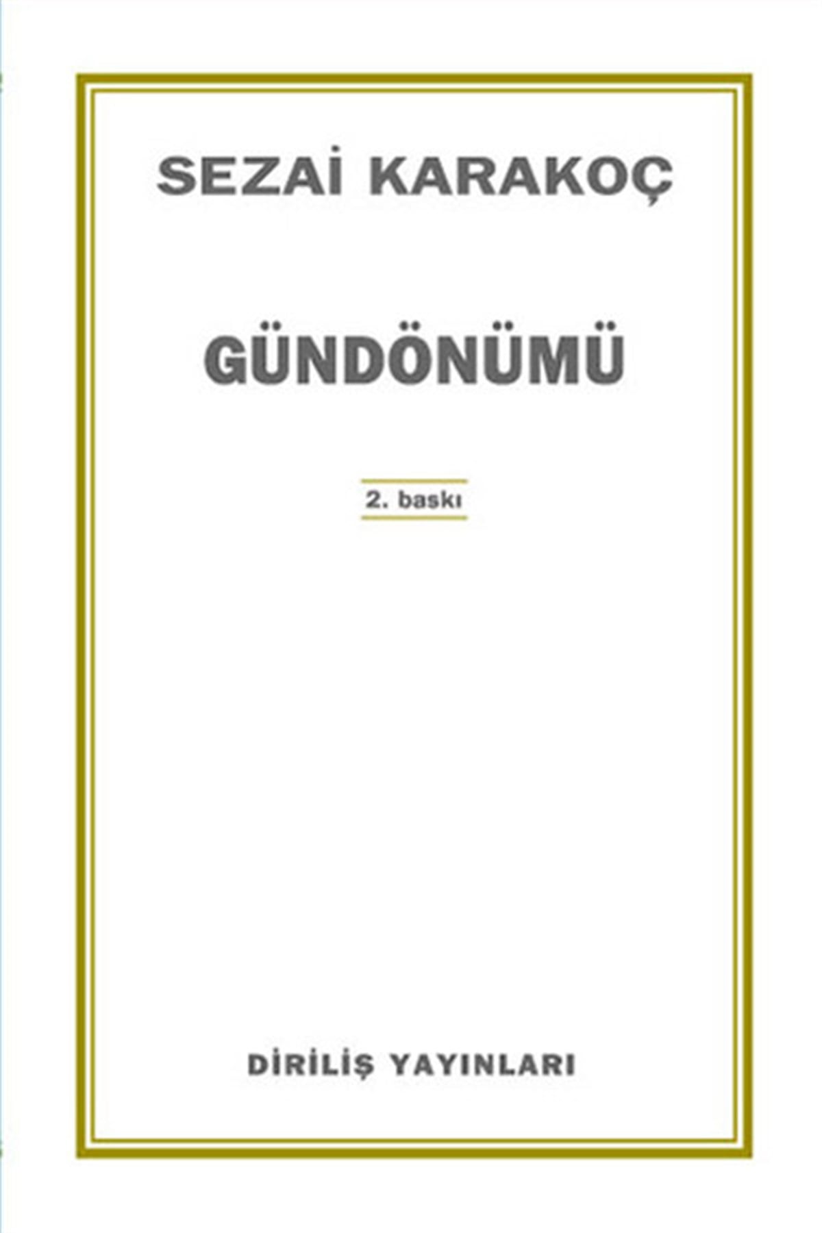 Sezai KarakoçFelsefi RomanlarGündönümü