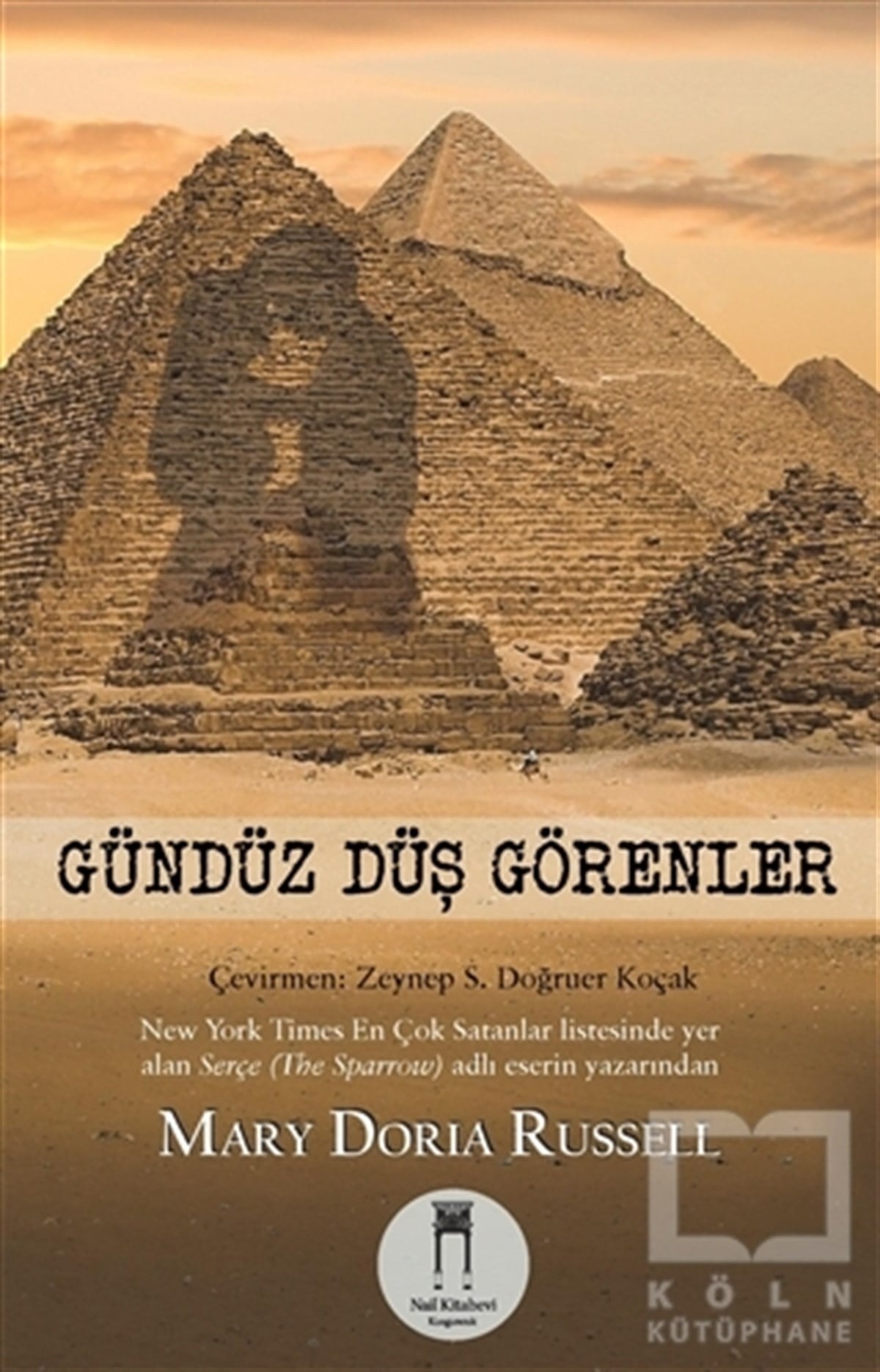Mary Doria RussellRomanGündüz Düş Görenler