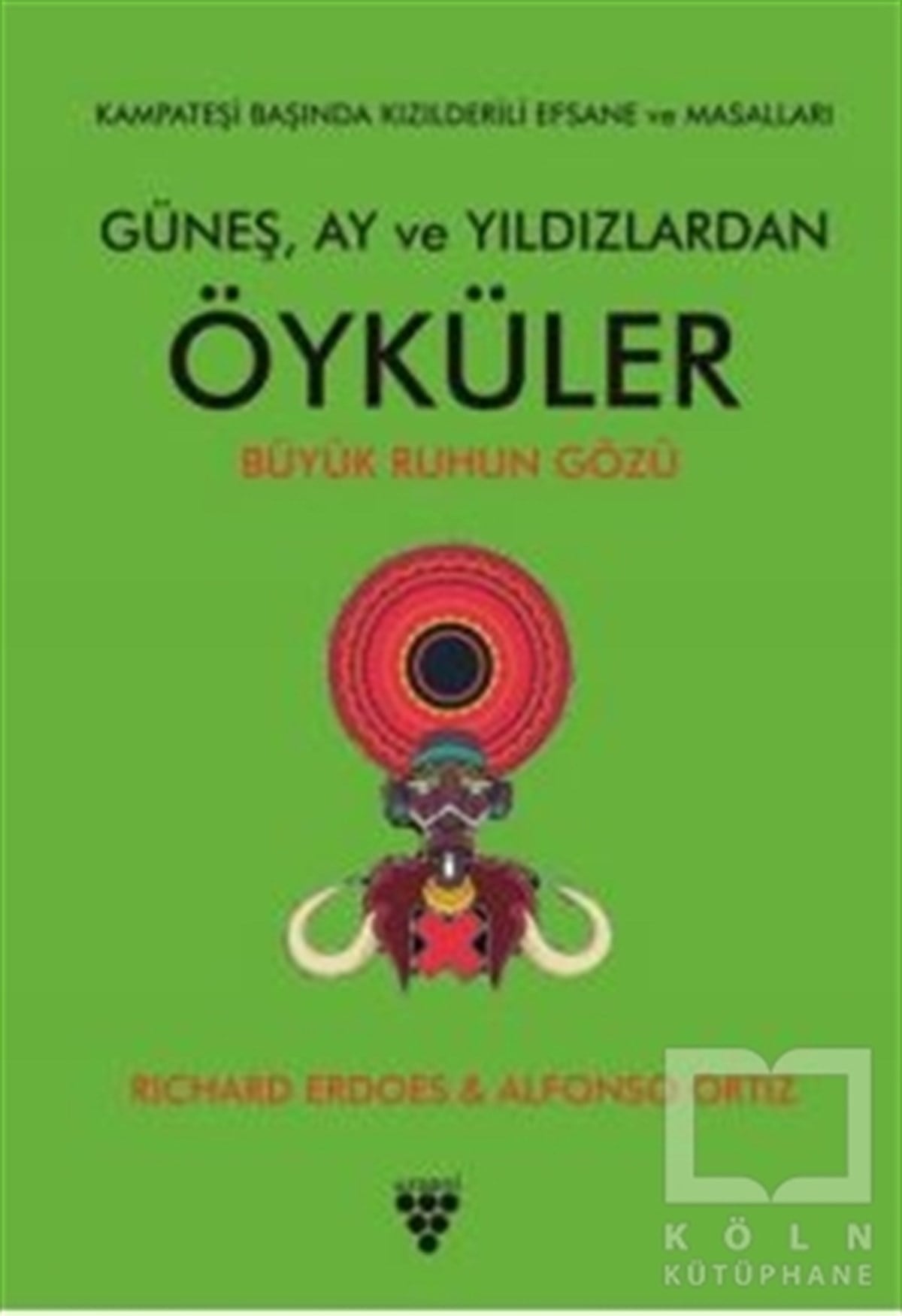 Richard ErdoesÖyküGüneş Ay ve Yıldızlardan Öyküler