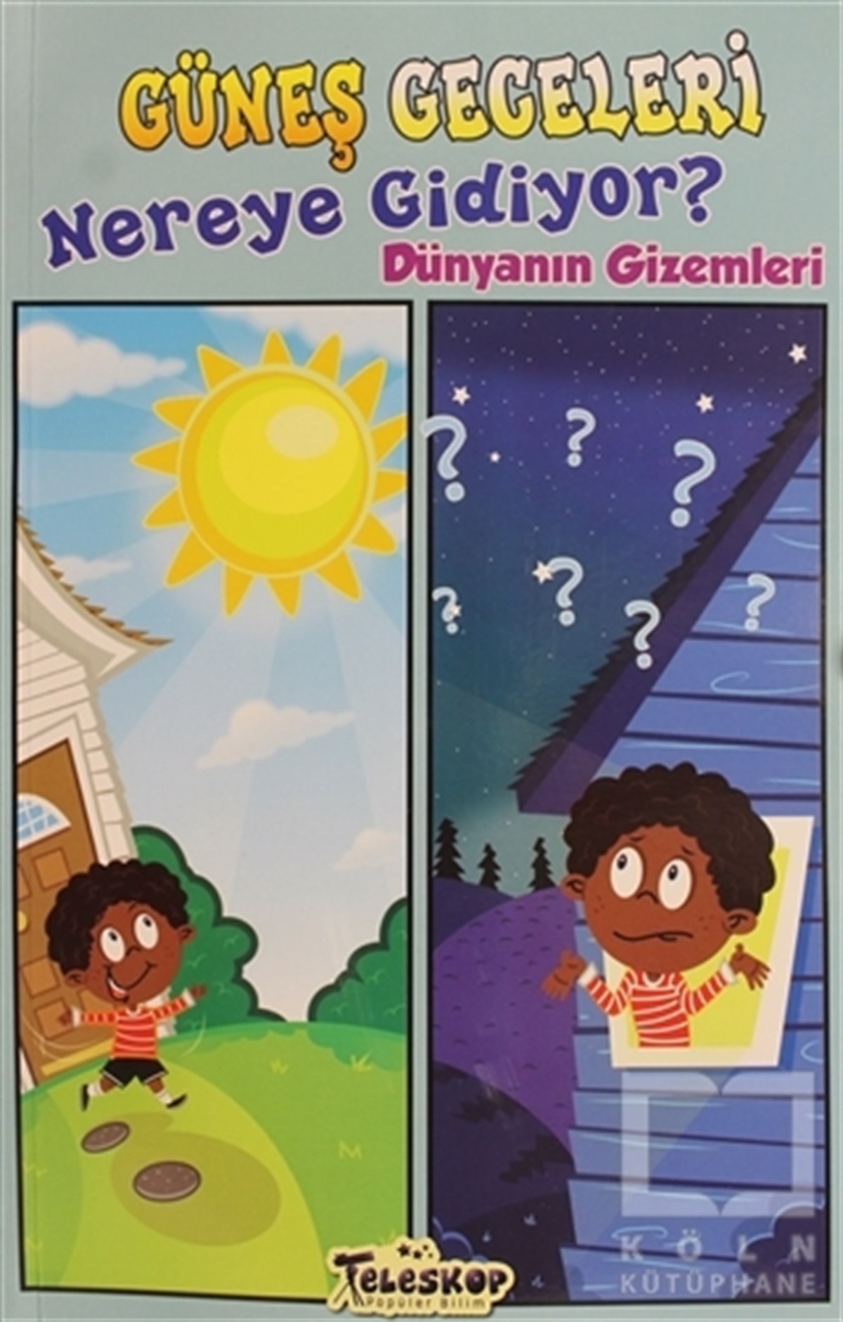 Amy S. HansenHikayelerGüneş Geceleri Nereye Gidiyor?