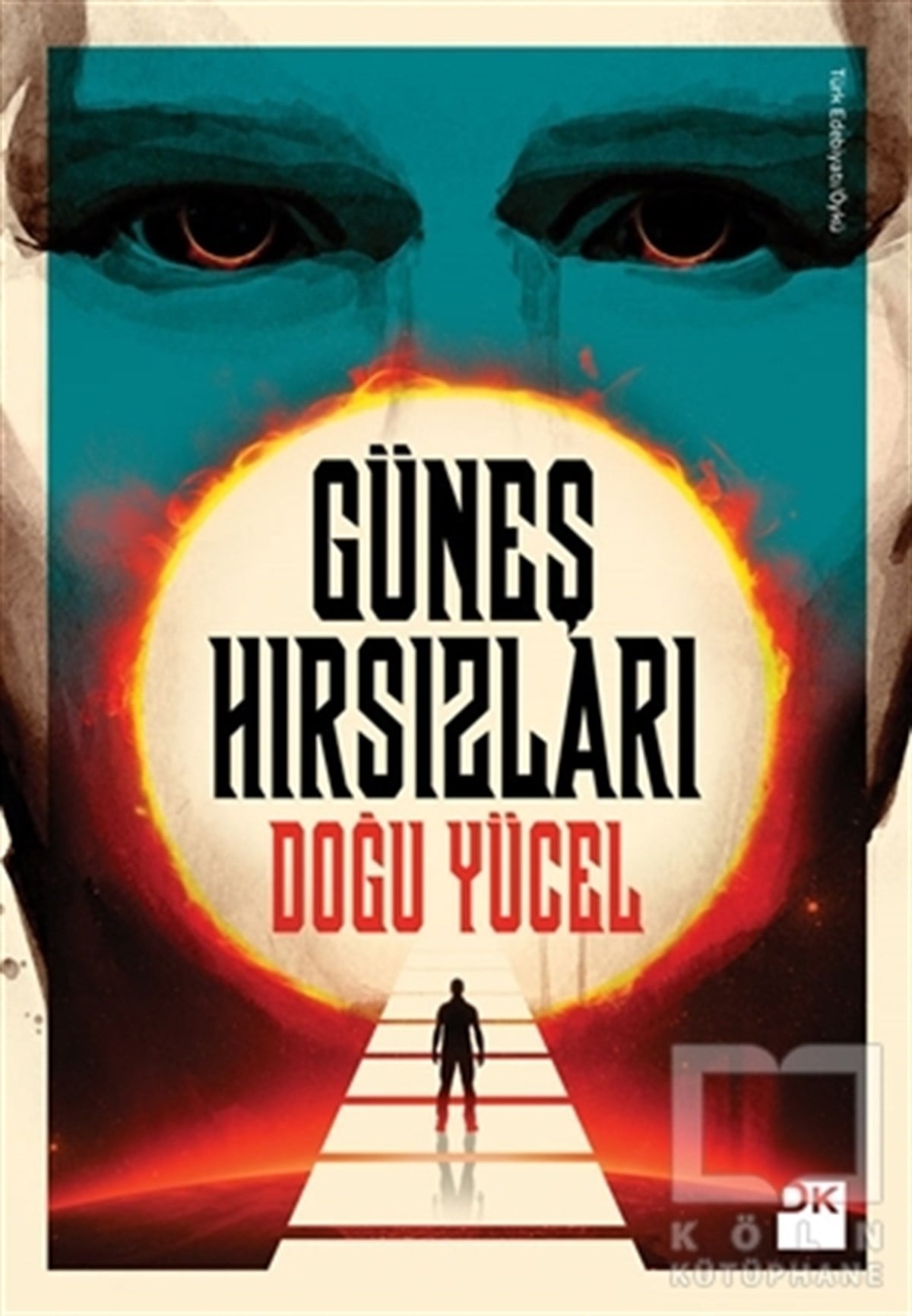 Doğu YücelÖyküGüneş Hırsızları