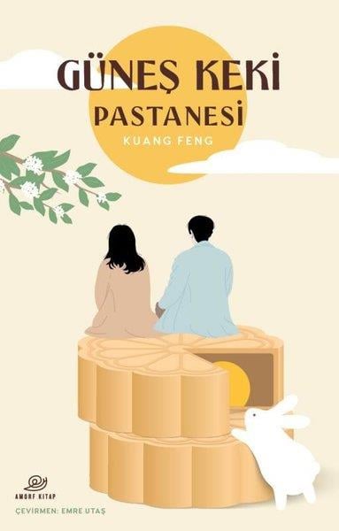 Kuang FengDünya RomanGüneş Keki Pastanesi