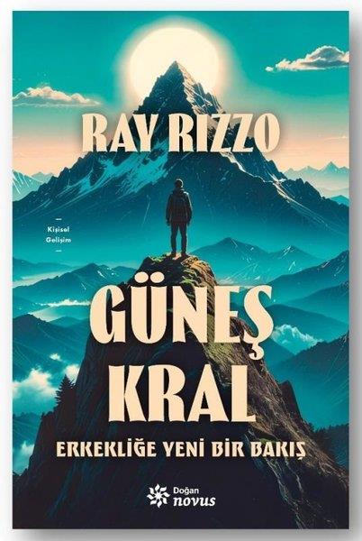 Ray RizzoKişisel Gelişim KitaplarıGüneş Kral - Erkekliğe Yeni Bir Bakış