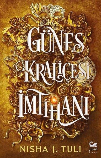 Nisha J. TuliFantastik Kitaplar & Fantastik RomanlarGüneş Kraliçesi İmtihanı