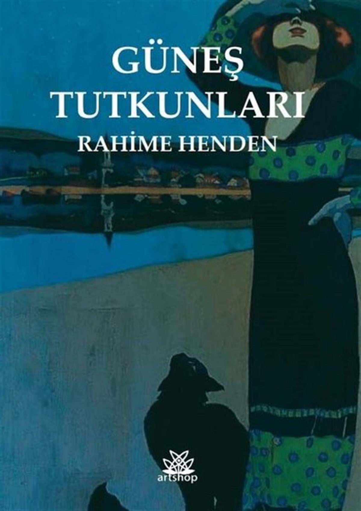 Rahime HendenTürkiye RomanGüneş Tutkunları