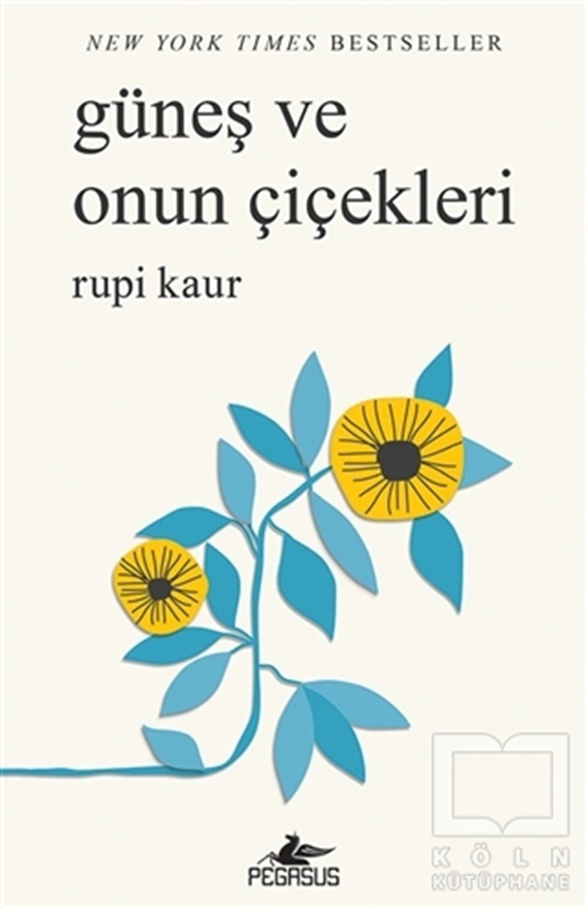 Rupi KaurŞiirGüneş ve Onun Çiçekleri