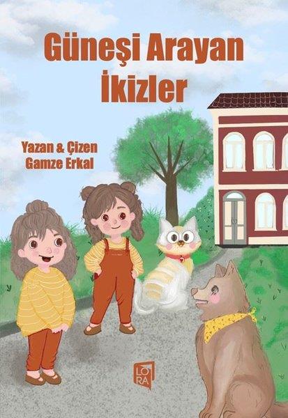 Gamze ErkalÇocuk Gençlik RomanlarıGüneşi Arayan İkizler