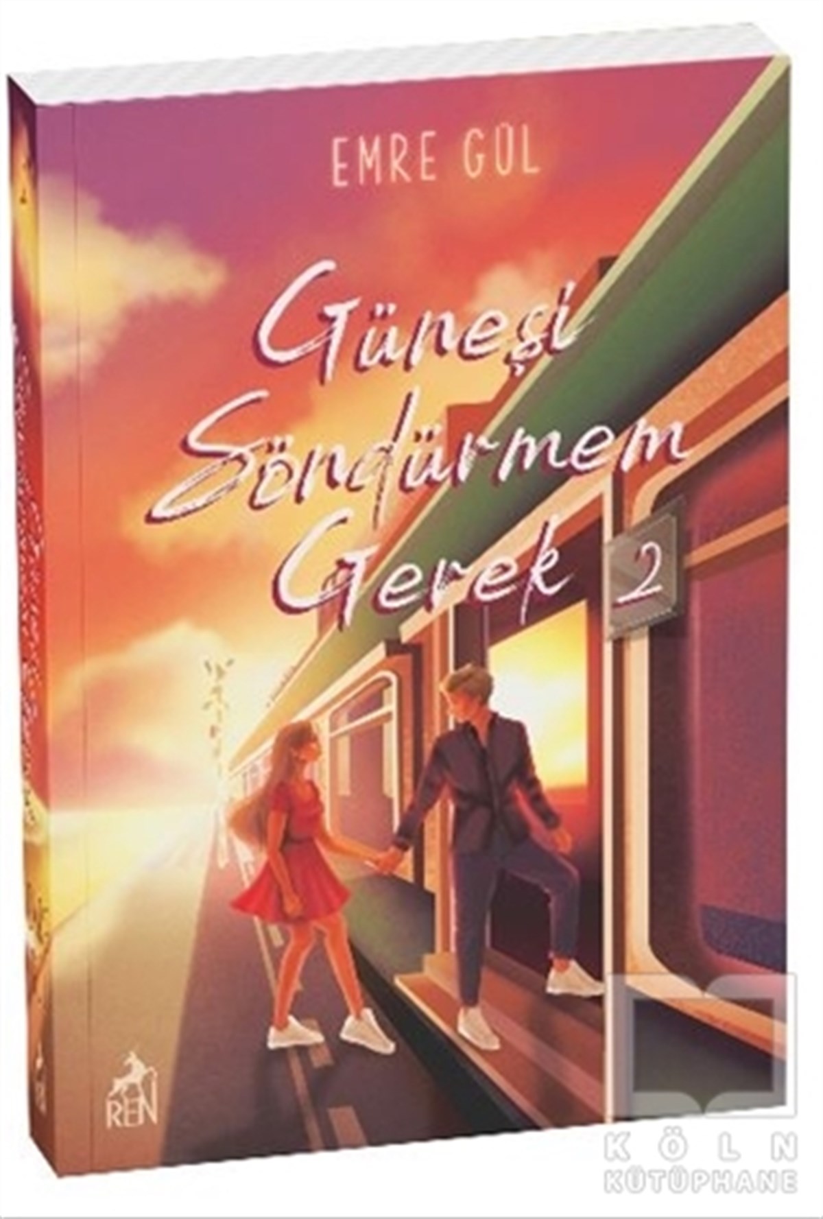 Emre GülTürkçe RomanlarGüneşi Söndürmem Gerek 2