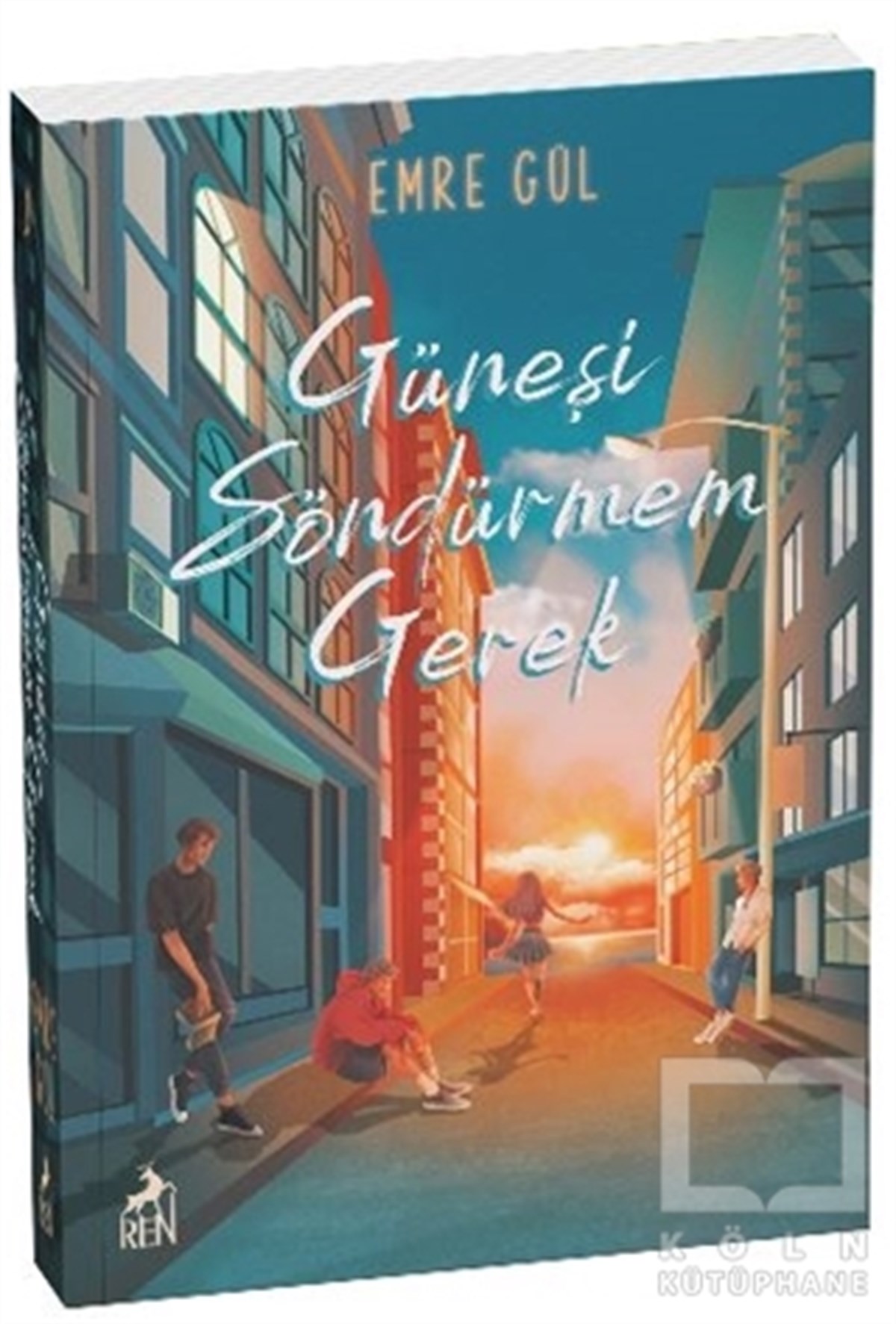 Emre GülTürkçe RomanlarGüneşi Söndürmem Gerek