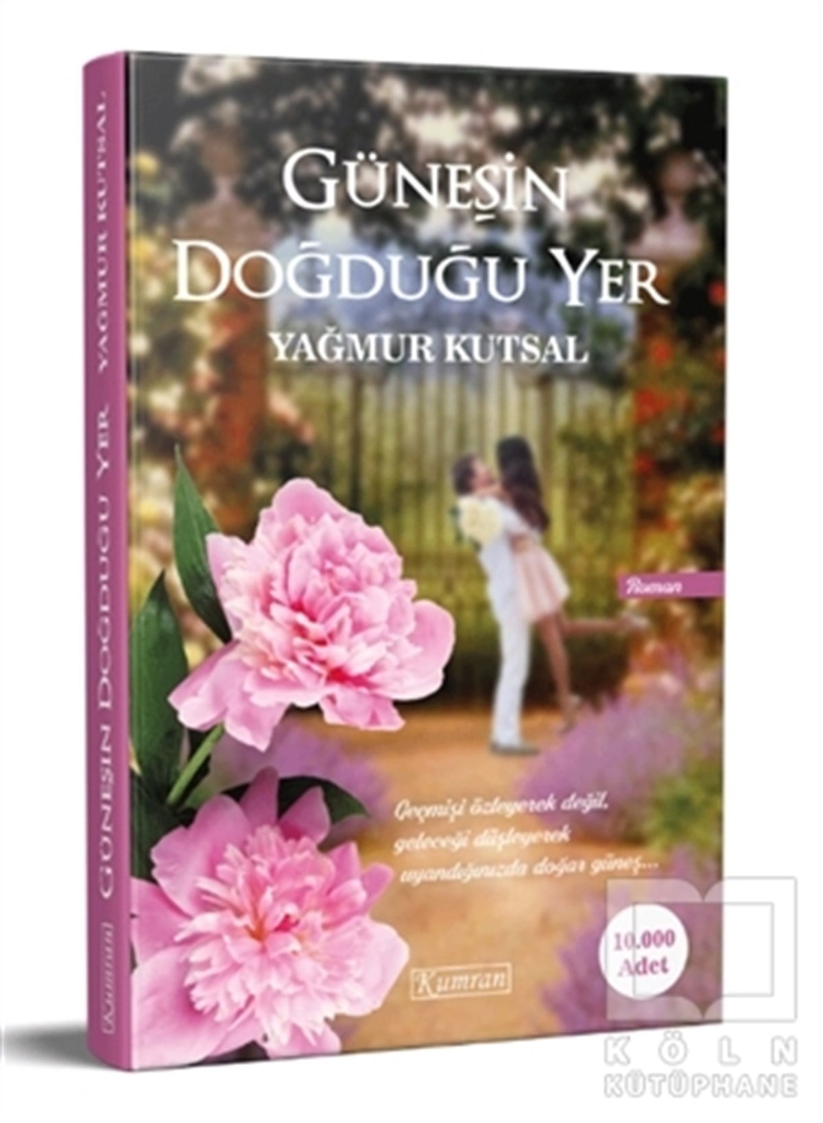Yağmur KutsalRomanGüneşin Doğduğu Yer