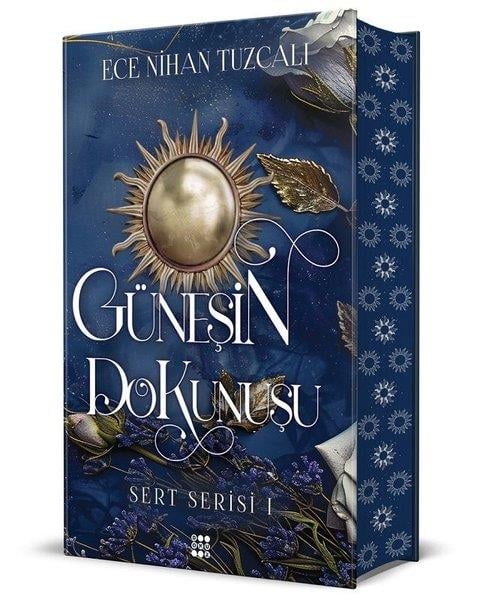 Ece Nihan TuzcalıTürk RomaniGüneşin Dokunuşu - Sert Serisi 1