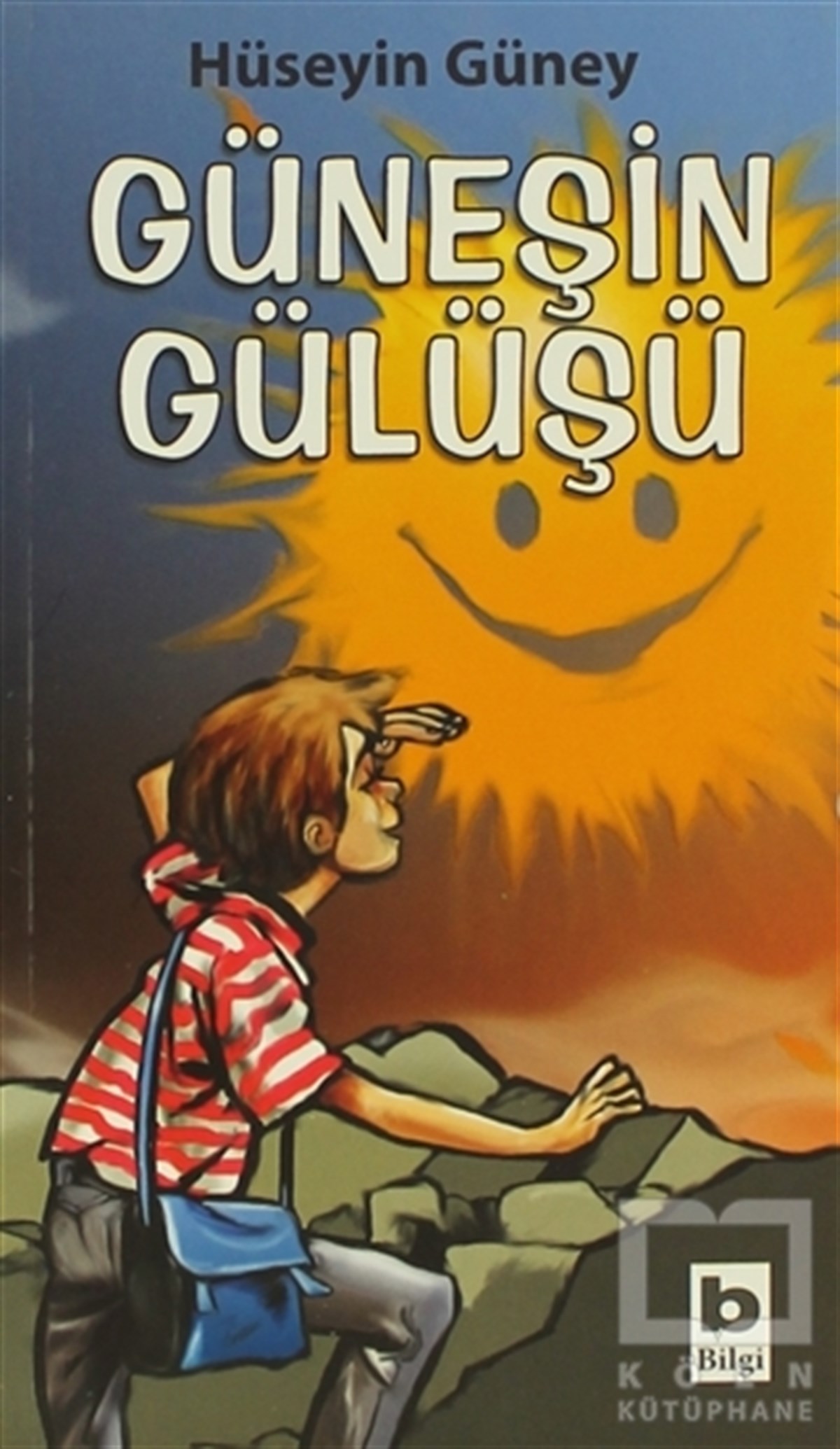 Hüseyin GüneyHikayelerGüneşin Gülüşü