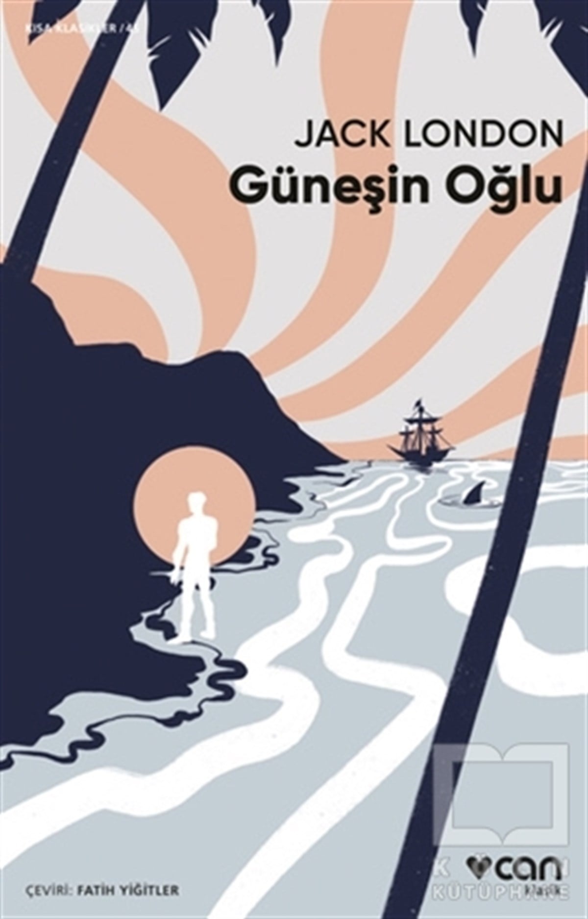 Jack LondonHikaye (Öykü) KitaplarıGüneşin Oğlu