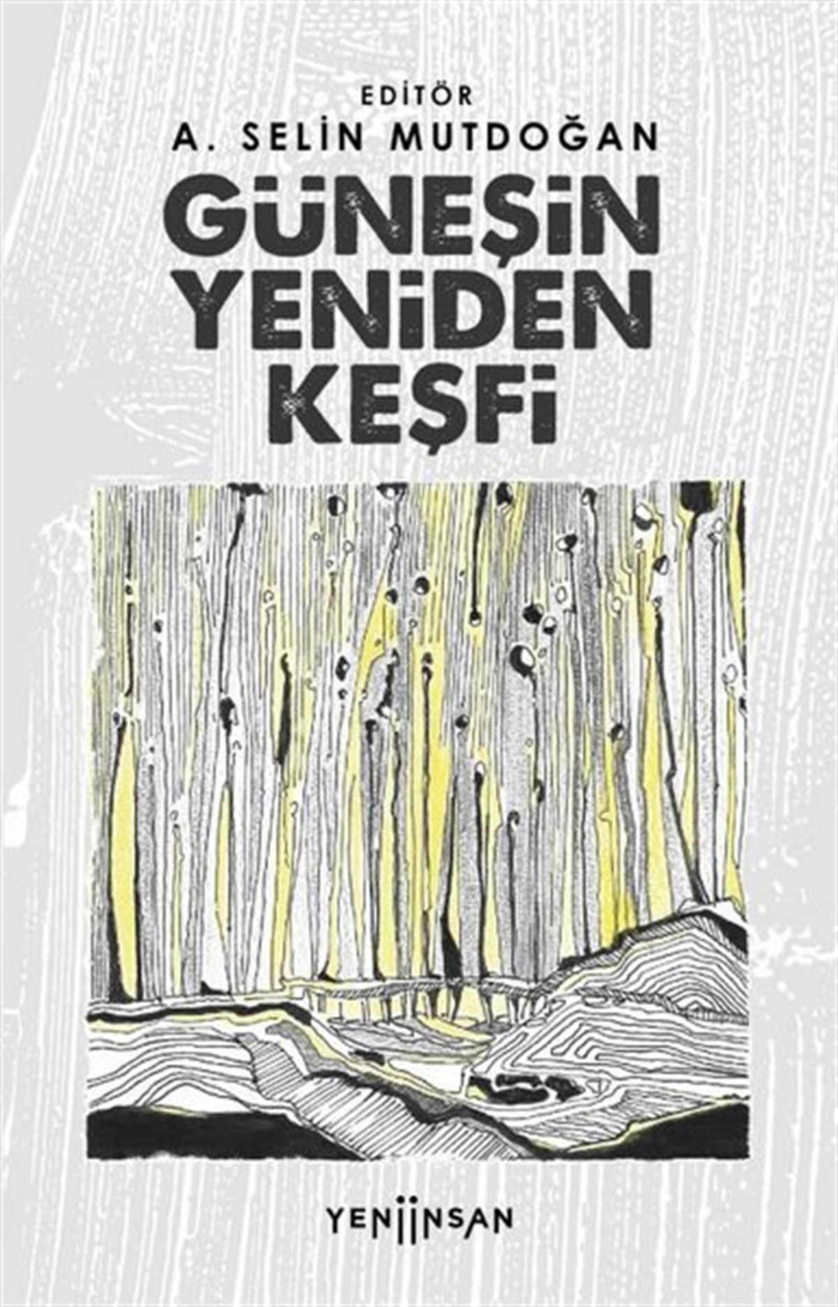 KolektifÇevre MühendisliğiGüneşin Yeniden Keşfi