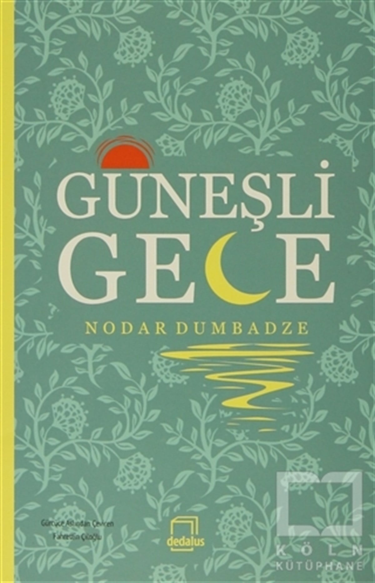 Nodar DumbadzeRomanGüneşli Gece