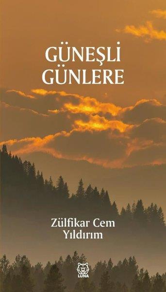 Zülfikar Cem YıldırımTürk ŞiiriGüneşli Günlere